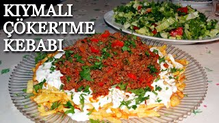 🍀NEFİS KIYMALI ÇÖKERTME KEBABI TARİFİ  ÇOK KOLAY VE PRATİK [upl. by Htebezile]