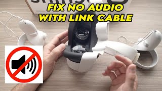 Oculus Meta Quest 2  How to Fix No Audio When Using Link Cable [upl. by Gena]