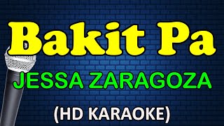 BAKIT PA  Jessa Zaragoza HD Karaoke [upl. by Thury522]