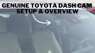 Genuine Toyota Dash Camera Setup and Overview [upl. by Bertsche]