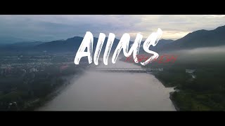 AIIMS RISHIKESH  4K CINEMATIC VIDEO  DRONE SHOTS [upl. by Nosned899]