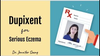 Dupixent  A Treatment for Serious Eczema [upl. by Trinetta]