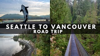 Seattle To Vancouver Road Trip 25 Stops [upl. by Marlea667]