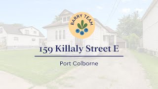 159 Killaly Street East  Port Colborne [upl. by Pierce250]