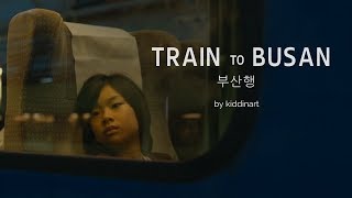 Train to Busan 부산행 2016  Trailer  Fan Made [upl. by Esiocnarf]