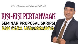 KISIKISI PERTANYAAN SIDANG PROPOSAL DAN CARA MENJAWABNYA  PEJUANG SKRIPSI [upl. by Akirdnwahs]