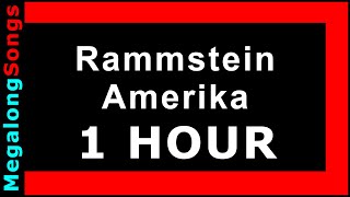 Rammstein  Amerika 1 HOUR [upl. by Joses]