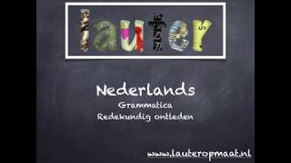 NEDERLANDS  UITLEG WOORDSOORTEN REDEKUNDIG ONTLEDEN [upl. by Randi]