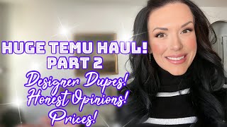 HUGE TEMU HAUL AND UNBOXING⭐️PART 2⭐️DESIGNER DUPES⭐️HONEST OPINIONS⭐️PRICES AND LINKS⭐️ [upl. by Aiyot]