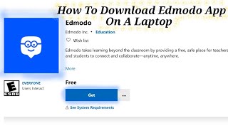 How To Download Edmodo App On A Laptop [upl. by Aeneus28]