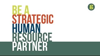 Be a Strategic Human Resource Partner [upl. by Anaud]