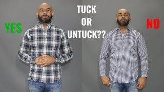 How To Know When To Tuck Your ShirtTuck Vs Untucked Shirt [upl. by Almond]