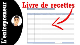 Faire un livre de recettes sur Excel AutoEntrepreneur [upl. by Ataliah]