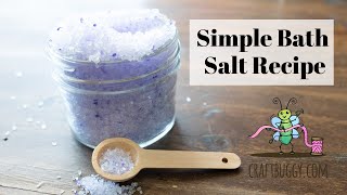 How To Make Bath Salts [upl. by Sabir743]