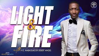 Light amp Fire  Prophet Uebert Angel [upl. by Amling561]