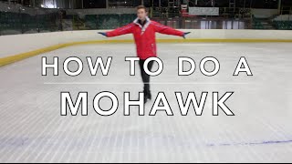 HOW TO DO A MOHAWK  FIGURE SKATING ❄️❄️ [upl. by Eillak]