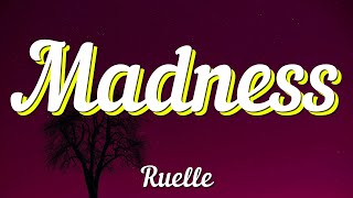 Ruelle  Madness Lyrics [upl. by Goeselt]