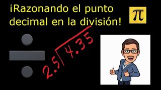 RAZONANDO EL PUNTO DECIMAL EN LA DIVISIÓN [upl. by Ellehcer922]