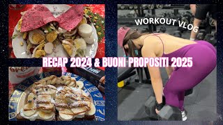 RECAP 2024 amp BUONI PROPOSITI 2025  workout vlog [upl. by Navap]