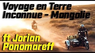 VOYAGE EN TERRE INCONNUE ► FT JORIAN PONOMAREFF ► MONGOLIE ► ÉPISODE 1 ►ENGL SUBS [upl. by Namdor740]