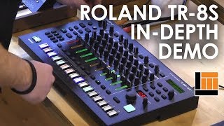 Roland TR8S Rhythm Performer InDepth Demo [upl. by Ative]