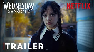 Wednesday Season 2  Trailer  Jenna Ortega [upl. by Ennayk]