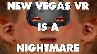 Fallout New Vegas VR Is An Absolute Nightmare  This Is Why [upl. by Eixela]