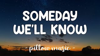 Someday Well Know  Mandy Moore Feat Jonathan Foreman Lyrics 🎵 [upl. by Ellyn285]