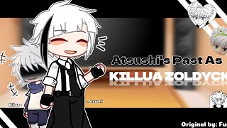 Atsuhis Past As KILLUA ZOLDYCK  Bsd Reacts [upl. by Penland367]