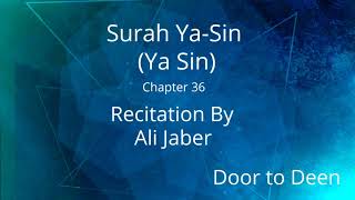 Surah YaSin Ya Sin Ali Jaber Quran Recitation [upl. by Vassily242]