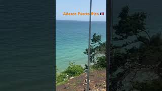 Añasco Puerto Rico 🇵🇷 [upl. by Oirasec238]