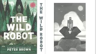 The Wild Robot Complete Audio Book [upl. by Pickens]