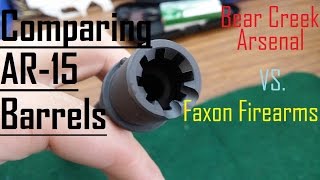 Comparing AR15 barrels Faxon vs Bear Creek arsenal [upl. by Yarehs]