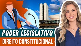 PODER LEGISLATIVO Direito Constitucional  Resumo [upl. by Aneda]