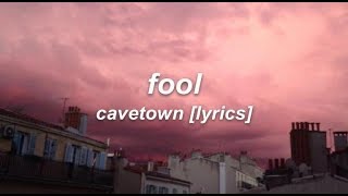 fool  cavetown lyrics [upl. by Einad999]