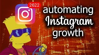 Coding A Bot To Gain Instagram Followers [upl. by Philis]