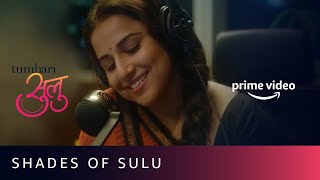 Shades of Sulu  Tumhari Sulu  Vidya Balan Ayushmann Khurrana Manav Kaul Neha Dhupia [upl. by Ahsinet]