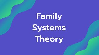 Family Systems Theory and Family SubSystems [upl. by Grae]