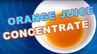 Orange Juice Concentrate Home Made [upl. by Ennyl]