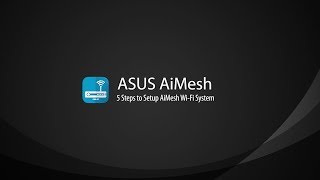 AiMesh Setup Tutorial Video  AiMesh  ASUS [upl. by Ramak403]