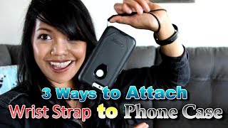 Three Ways to Add a Wrist Strap to Phone Case [upl. by Hcirdeirf]