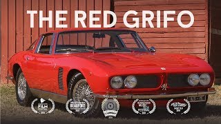 THE RED GRIFO  Iso Grifo documentary short film [upl. by Oznol583]