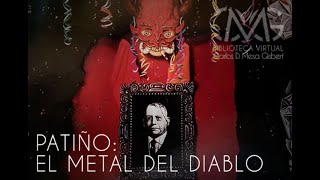 6 Patiño El Metal del Diablo [upl. by Ylimme]