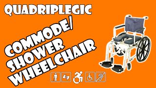 Invacare CommodeShower Wheelchair  Review  Quadriplegic C5C6C7 [upl. by Ahsitneuq]