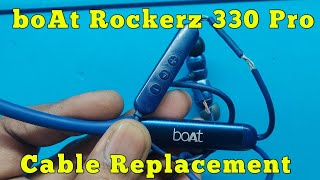 boat Rockerz 330 Full cable Replacement [upl. by Repotsirhc]