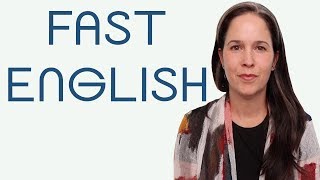 How To Speak FAST ENGLISH A StepByStep CONVERSATION LESSON [upl. by Ingold]