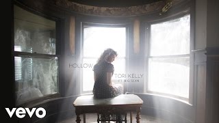 Tori Kelly  Hollow ft Big Sean Official Audio [upl. by Oakman]