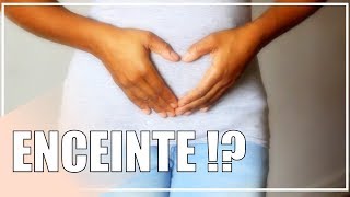 Tu es ENCEINTE   5 signes qui ne trompent pas [upl. by Lenes]