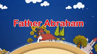 Father Abraham  Lyrics  Kids Song  Sunday School Song  Children Songs [upl. by Mcclelland46]