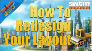 SimCity Buildit  How To Redesign Your Layout 10 EASY Steps [upl. by Ausoj751]